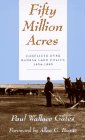 fifty million acres conflicts over kansas land policy 1854 1890 1st edition paul wallace gates 0806129913,