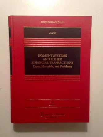 payment systems and other financial transactions 1st edition ronald j mann 0735507171, 978-0735507173
