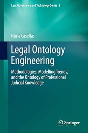 legal ontology engineering methodologies modelling trends and the ontology of professional judicial knowledge