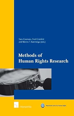 methods of human rights research 1st edition fons coomans ,fred grunfeld ,menno kamminga 9050958796,