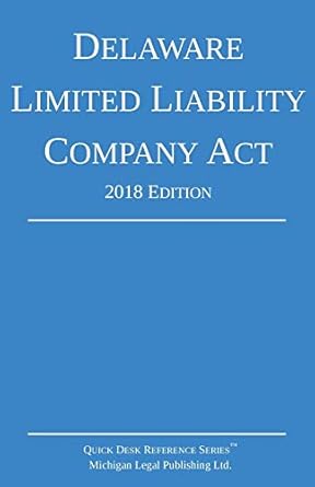 delaware limited liability company act 1st edition michigan legal publishing ltd 1640020403, 978-1640020405