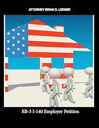 eb 3 i 140 employer petition 1st edition brian d lerner 1948774828, 978-1948774826