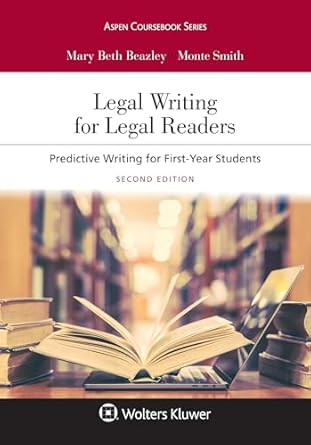aspen coursebook series legal writing for legal readers predictive writing for first year students 1st