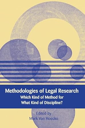 methodologies of legal research which kind of method for what kind of discipline 1st edition mark van hoecke