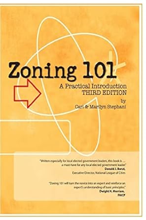zoning 101 a practical introduction 1st edition carl j stephani ,marilyn c stephani 1479391158, 978-1479391158