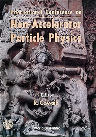 international conference on non accelerator particle physics indian institute of astrophysics bangalore india