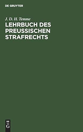 lehrbuch des preussischen strafrechts 1st edition j d h temme 311239433x, 978-3112394335
