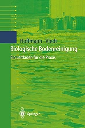 biologische bodenreinigung ein leitfaden fur die praxis 1st edition johannes hoffmann ,heike viedt