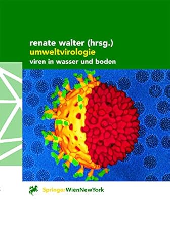 umweltvirologie viren in wasser und boden 1st edition renate walter 3211833455, 978-3211833452