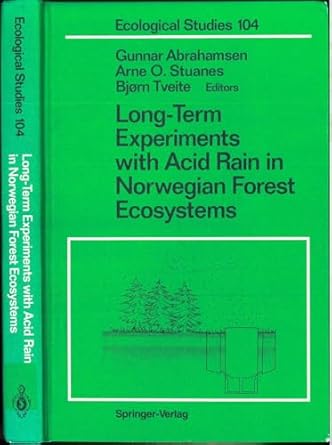 long term experiments with acid rain in norwegian forest ecosystems 1st edition gunnar abrahamsen 3540941193,