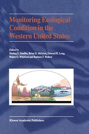 monitoring ecological condition in the western united states 1st edition shabeg s sandhu ,brian d melzian
