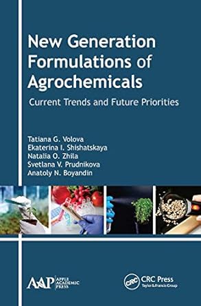 new generation formulations of agrochemicals 1st edition ekaterina i shishatskaya ,svetlana v prudnikova