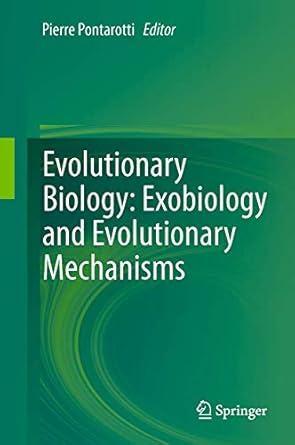 evolutionary biology exobiology and evolutionary mechanisms 1st edition pierre pontarotti 3642435114,