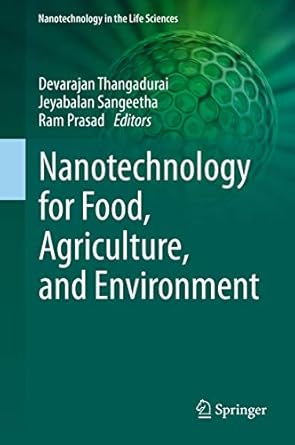 nanotechnology for food agriculture and environment 1st edition devarajan thangadurai ,jeyabalan sangeetha