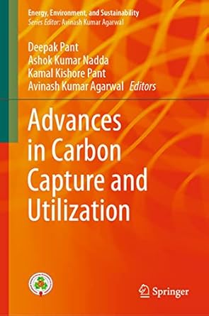 advances in carbon capture and utilization 1st edition deepak pant ,ashok kumar nadda ,kamal kishore pant