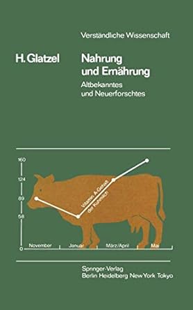 nahrung und ernahrung altbekanntes und neuerforschtes 1st edition h glatzel 3540131701, 978-3540131700