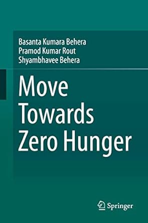 move towards zero hunger 1st edition basanta kumara behera ,pramod kumar rout ,shyambhavee behera 9813297999,