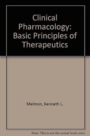 clinical pharmacology 1st edition kenneth, morrelli howard melmon 0071127054, 978-0071127059