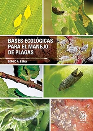 bases ecologicas para el manejo de plagas 1st edition sergio a estay 9561428334, 978-9561428331