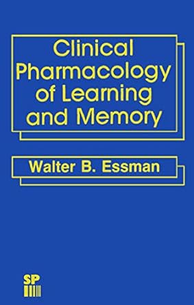 clinical pharmacology of learning and memory 1st edition w b essman 0852006144, 978-0852006146