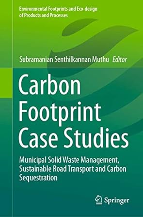 carbon footprint case studies municipal solid waste management sustainable road transport and carbon