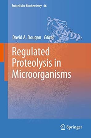 regulated proteolysis in microorganisms 1st edition david a dougan 9400759398, 978-9400759398