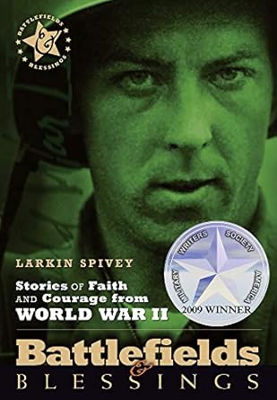 stories of faith and courage from world war ii 1st edition larkin spivey ,jocelyn green 0899570402,
