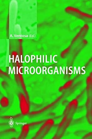 halophilic microorganisms 1st edition antonio ventosa 3540009264, 978-3540009269