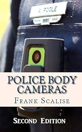 police body cameras what are the obstacles to implementing their use and what is their potential impact 1st
