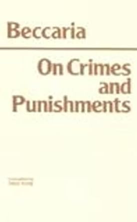 on crimes and punishments 1st edition beccaria ,david young 0915145979, 978-0915145973