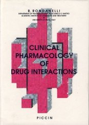 clinical pharmacology of drug interactions 1st edition r rondanelli 8829906506, 978-8829906505