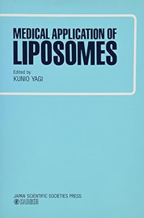 medical application of liposomes 1st edition kunio yagi 3805544049, 978-3805544047