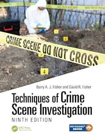 techniques of crime scene investigation 1st edition barry a j fisher ,david r fisher 1498758134,