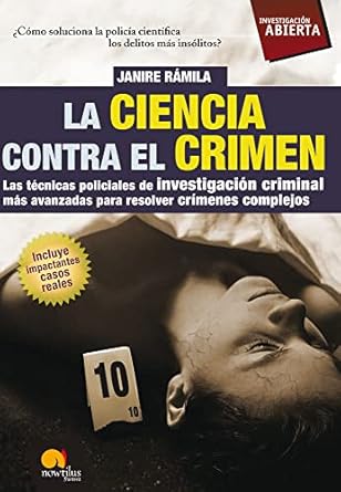 la ciencia contra el crimen 1st edition nuria rla d 8497638158, 978-8497638159