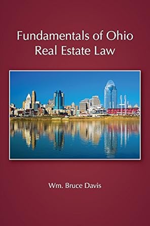 fundamentals of ohio real estate law 1st edition wm davis 1611634016, 978-1611634013