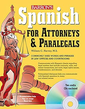 spanish for attorneys and paralegals with online audio 1st edition william c harvey m s 0764196111,
