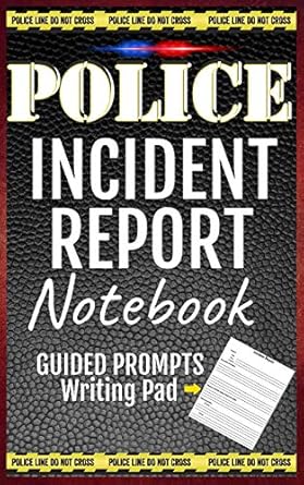 police incident report notebook blank police report writing guide pad template 1st edition petty colors