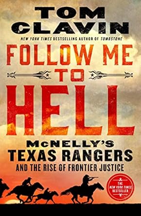 follow me to hell 1st edition tom clavin 1250214572, 978-1250214577