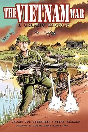 The Vietnam War A Graphic History