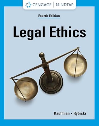 legal ethics loose leaf version 1st edition kent kauffman ,erin rybicki 0357620550, 978-0357620557