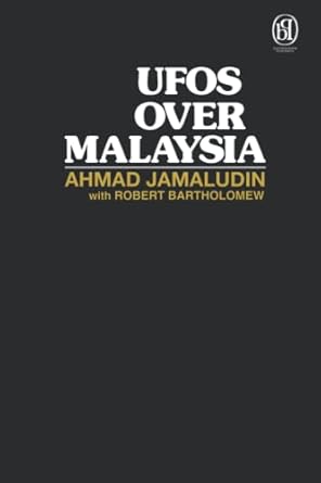 ufos over malaysia and southeast asia an islamic perspective of a global enigma 1st edition ahmad jamaludin