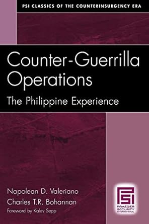 counter guerrilla operations the philippine experience 1st edition napolean d valeriano ,charles t r bohannan