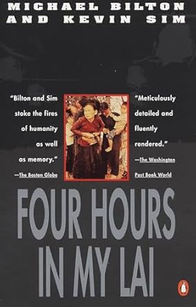 four hours in my lai 1st edition michael bilton ,kevin sim 0140177094, 978-0140177091