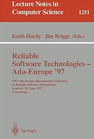 reliable software technologies ada europe 97 1997 ada europe international conference on reliable software