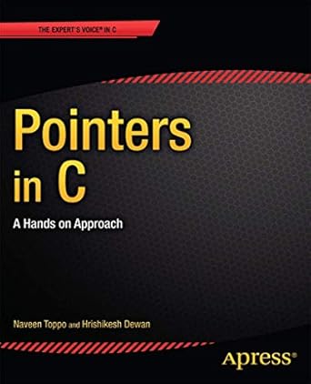 pointers in c a hands on approach 1st edition hrishikesh dewan ,naveen toppo 1430259116, 978-1430259114