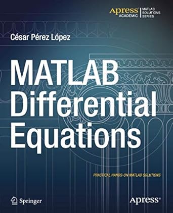 matlab differential equations 1st edition cesar lopez 1484203119, 978-1484203118