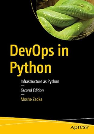 devops in python infrastructure as python 1st edition moshe zadka 1484279956, 978-1484279953