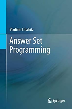 answer set programming 1st edition vladimir lifschitz 3030246574, 978-3030246570