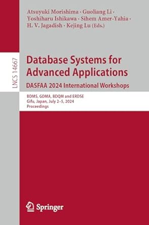 database systems for advanced applications dasfaa 2024 international workshops bdms gdma bdqm and erdse gifu