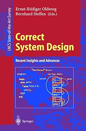 correct system design recent insights and advances 1st edition ernst rudiger olderog ,bernhard steffen